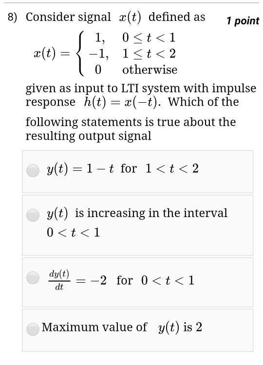 Solved 8 Consider Signal Ae T Defined As 1 Point 1 0 Chegg Com