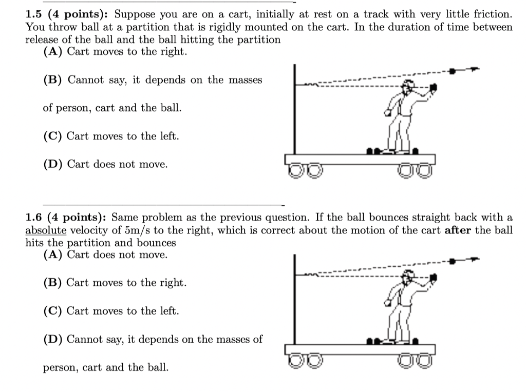 Solved 1.5 (4 points): Suppose you are on a cart, initially | Chegg.com