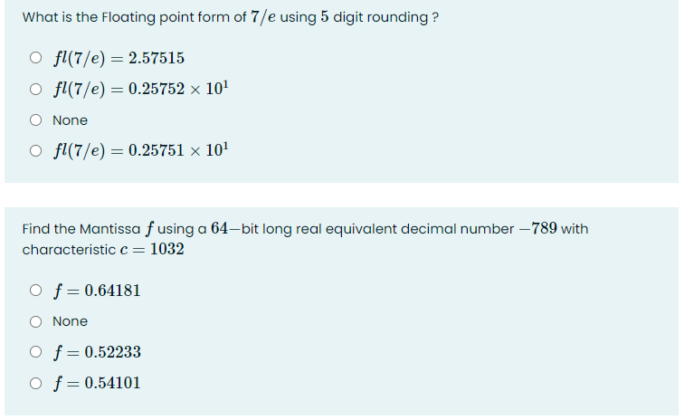Solved What is the Floating point form of 7/e using 5 digit | Chegg.com