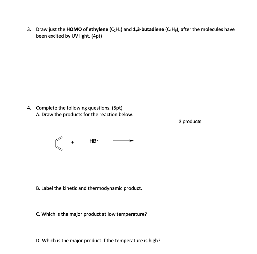 Solved 3. Draw just the HOMO of ethylene C2Ha and Chegg