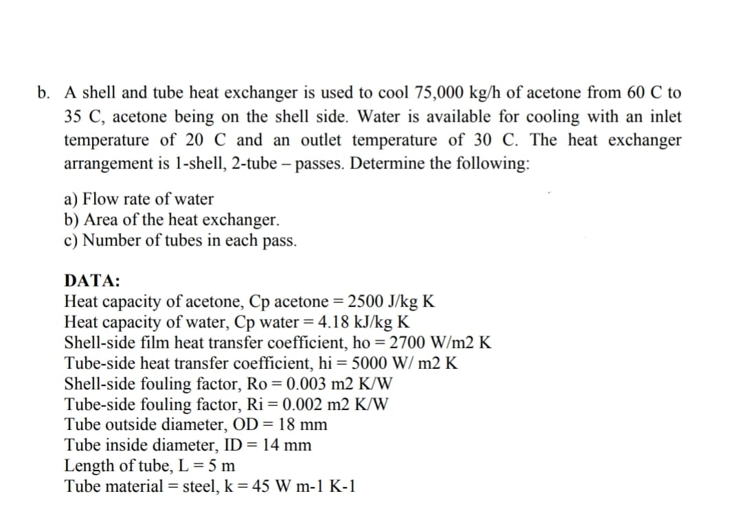 Solved B. A Shell And Tube Heat Exchanger Is Used To Cool | Chegg.com