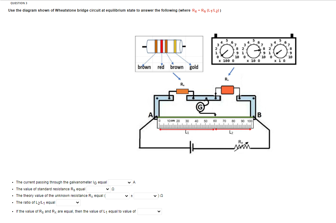 Solved QUESTION 3 Use the diagram shown of Wheatstone bridge | Chegg.com