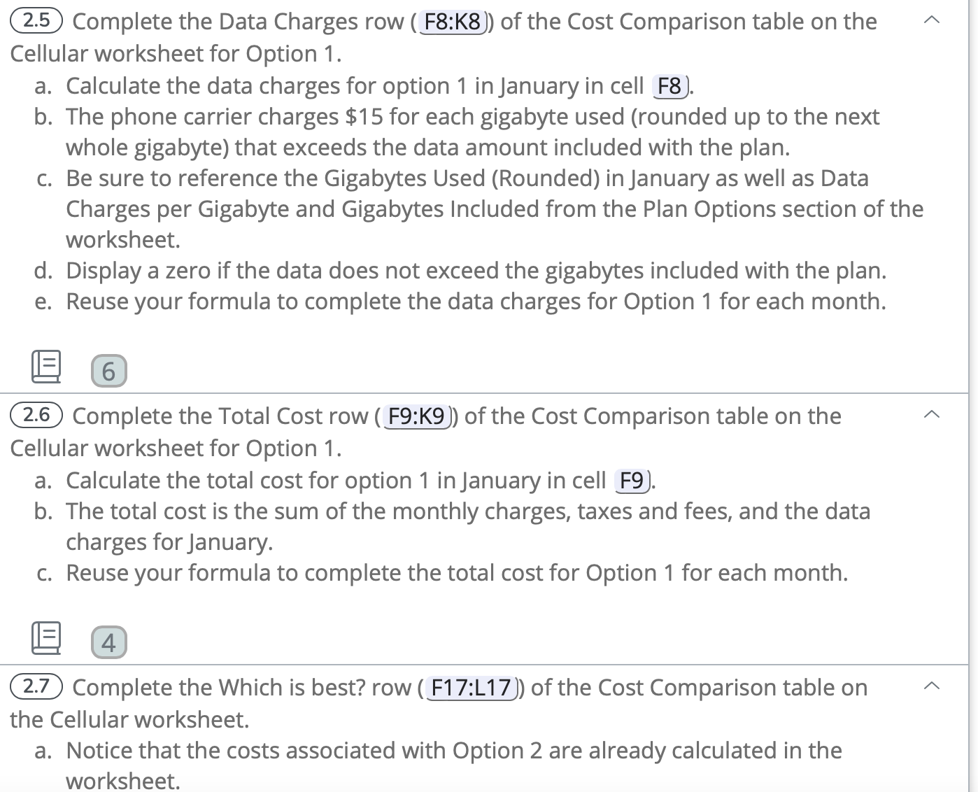 Solved (2.5) Complete the Data Charges row ( F8:K8 ) ) of | Chegg.com