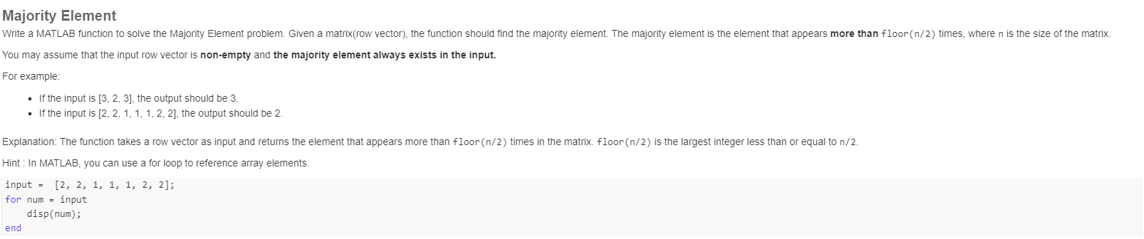 Majority Element You may assume that the input row | Chegg.com