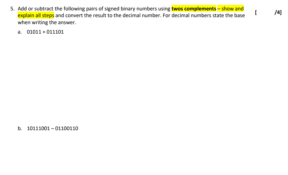 Solved Add Or Subtract The Following Numbers In The | Chegg.com