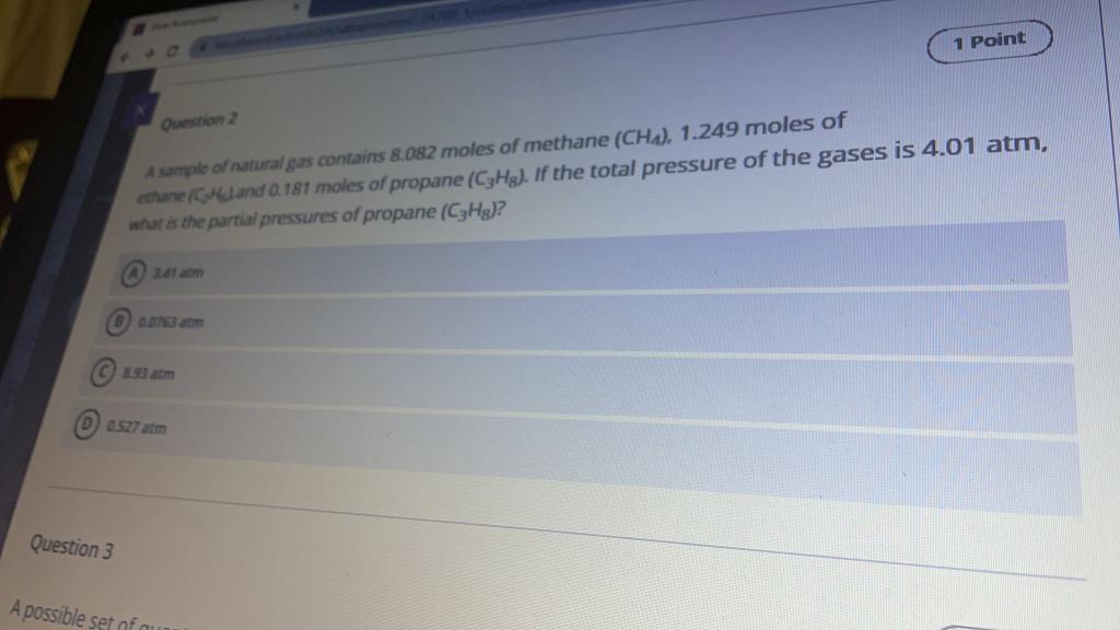 Solved 1 Point Question 2 A Sample Of Natural Gas Contains | Chegg.com