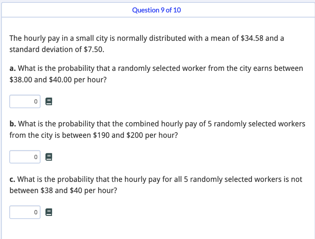 Solved The Hourly Pay In A Small City Is Normally | Chegg.com