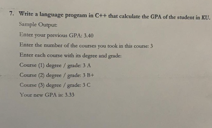 Solved 7. Write a language program in C++ that calculate the | Chegg.com