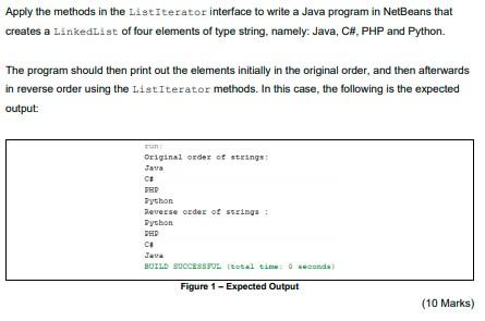 Solved Apply the methods in the ListIterator interface to | Chegg.com