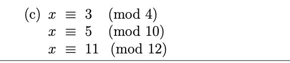 Solved (c) X = 3 (mod 4) = 5 (mod 10) = 11 (mod 12) | Chegg.com