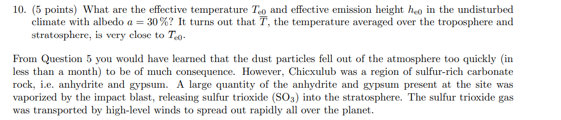 Solved 10. (5 points) What are the effective temperature Te0 | Chegg.com