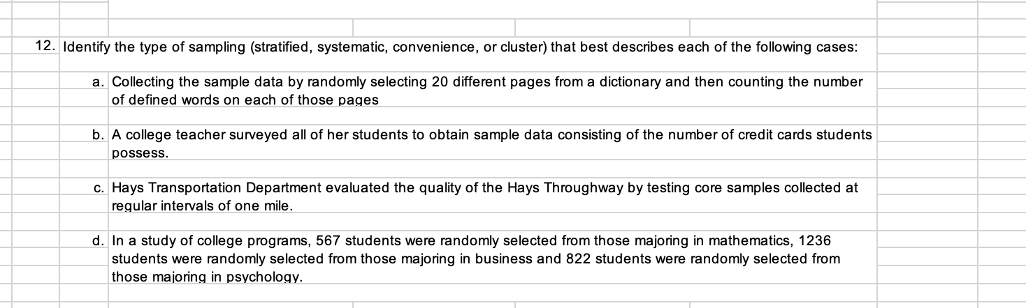 Solved 12. Identify the type of sampling (stratified, | Chegg.com