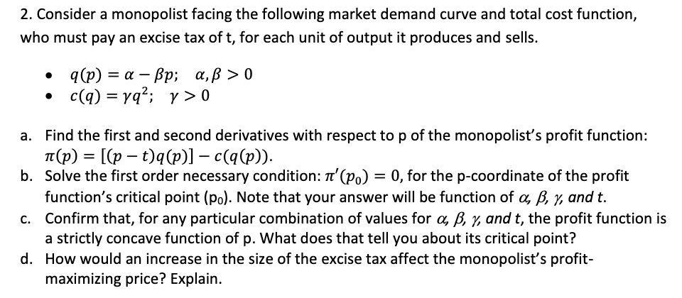 Solved 2. Consider A Monopolist Facing The Following Market | Chegg.com