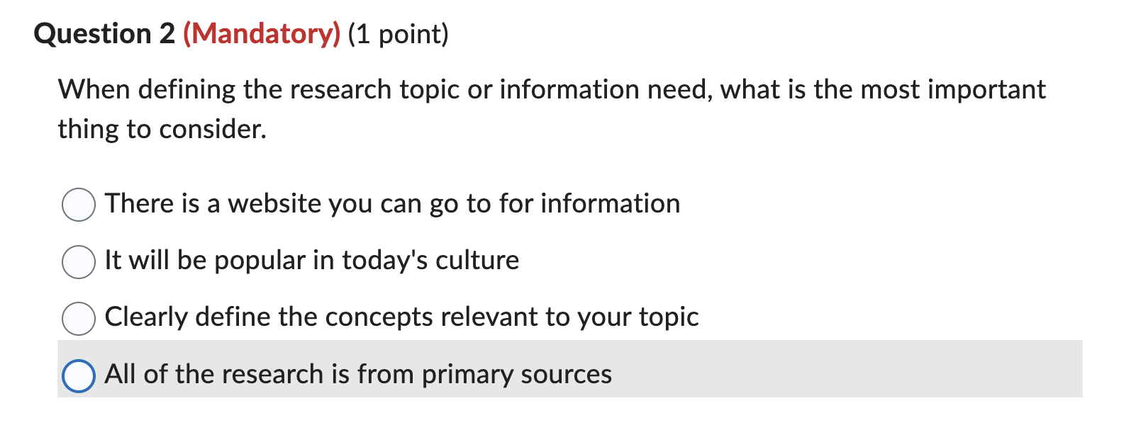 When defining the research topic or information need, | Chegg.com