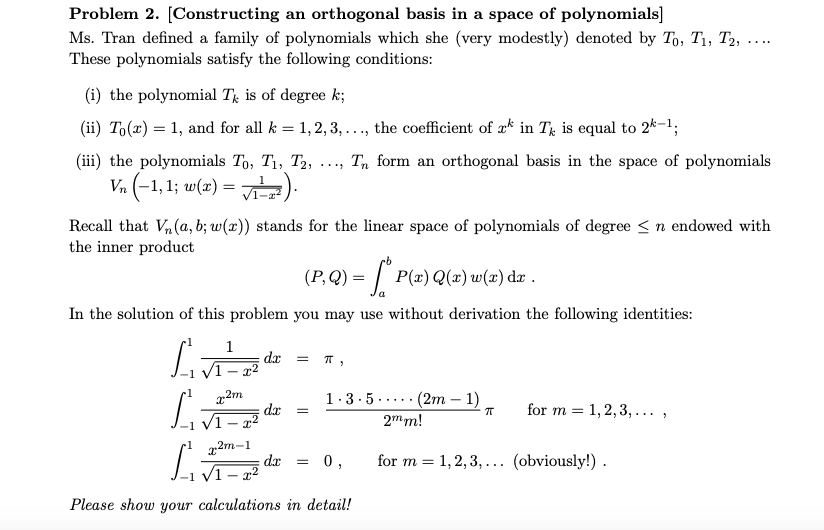 Solved Problem 2. [Constructing an orthogonal basis in a | Chegg.com