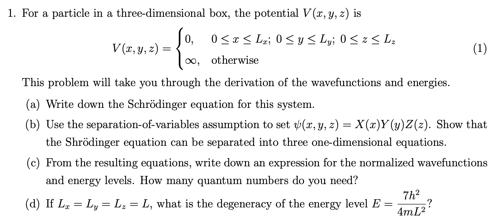 Solved If Lx Ly Lz L What Is The Degeneracy Of The Energy