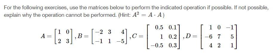 Solved For the following exercises, use the matrices below | Chegg.com