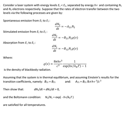 Solved Consider a laser system with energy levels E1
