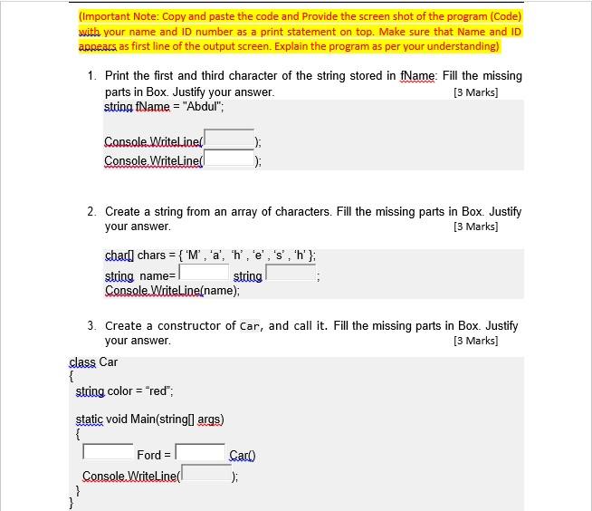 Solved (Important Note: Copy and paste the code and provide | Chegg.com