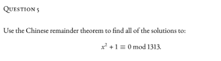 Solved QUESTIONS Use The Chinese Remainder Theorem To Find | Chegg.com