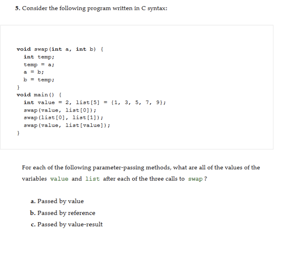 Solved 5. Consider The Following Program Written In C | Chegg.com