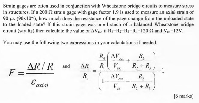 Solved Strain gages are often used in conjunction with | Chegg.com
