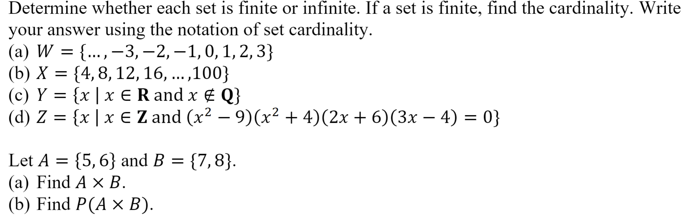 Solved Determine Whether Each Set Is Finite Or Infinite. If | Chegg.com