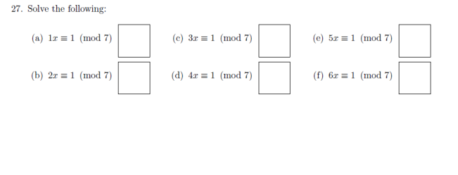 Solved 27. Solve The Following: (a) 1x≡1(mod7) (c) | Chegg.com