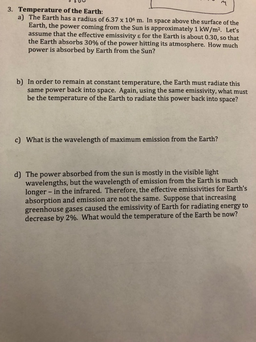 Solved 3. Temperature of the Earth: a) The Earth has a | Chegg.com