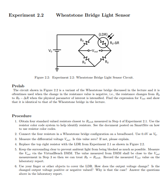 Solved Experiment 2.2 Wheatstone Bridge Light Sensor LDR) Ro | Chegg.com