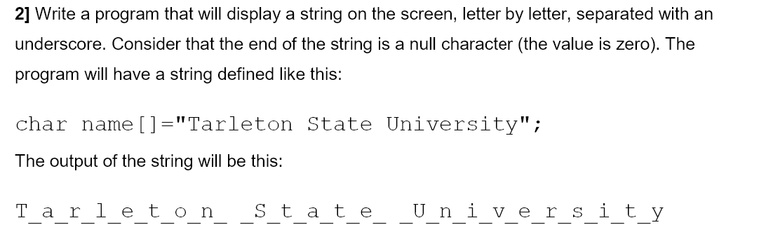 Solved 2] Write a program that will display a string on the | Chegg.com