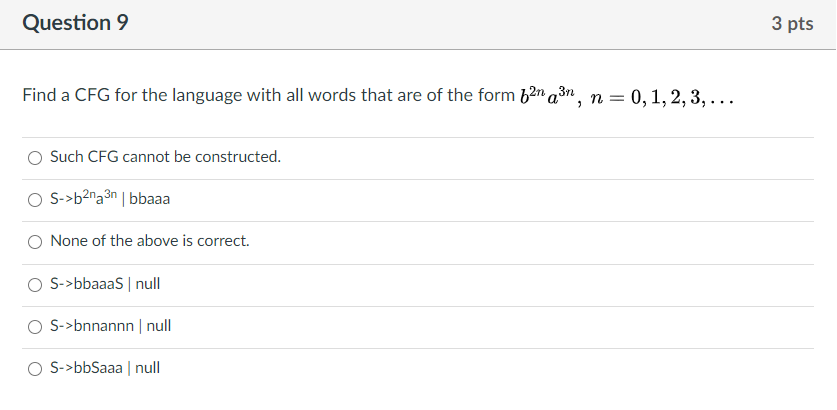 Solved Question 7 3 pts Find a CFG for the language with all | Chegg.com