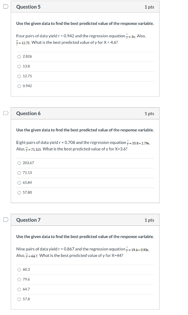 Solved Question 5 1 pts Use the given data to find the best | Chegg.com