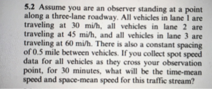 Solved 5 2 Assume You Are An Observer Standing At A Poin