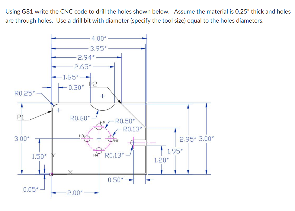 Solved Using G81 write the CNC code to drill the holes shown