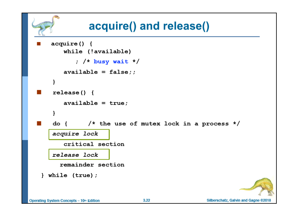 acquire) and release acquire ) while (!available)
