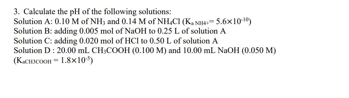 Solved 3. Calculate the pH of the following solutions: | Chegg.com