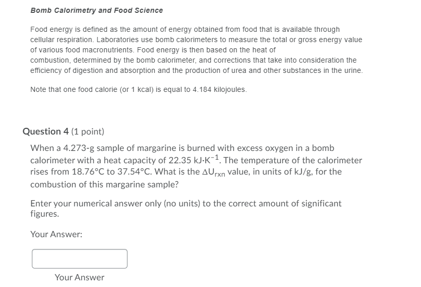 Solved Bomb Calorimetry and Food Science Food energy is