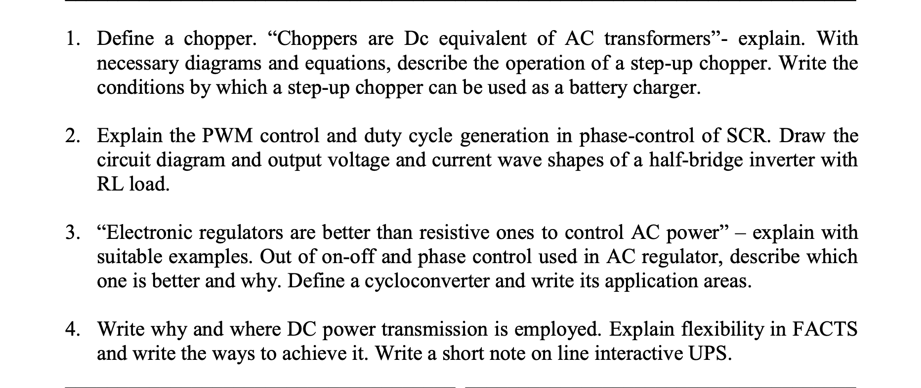 Solved 1. Define a chopper. "Choppers are Dc equivalent of