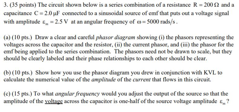 Solved 3. (35 points) The circuit shown below is a series | Chegg.com