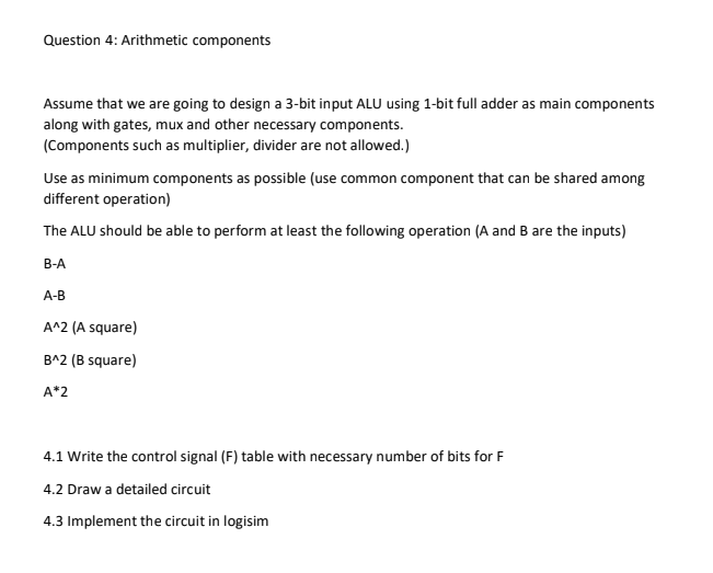 Question 4: Arithmetic components Assume that we are | Chegg.com