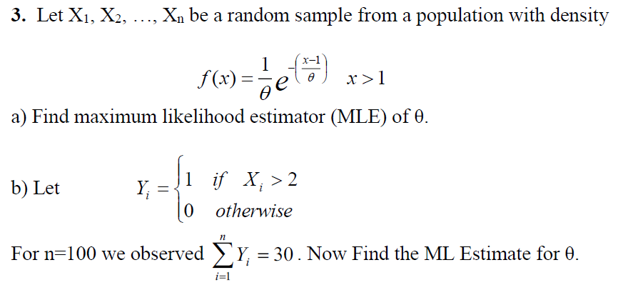 Solved 3. Let X1, X2, ..., Xn Be A Random Sample From A | Chegg.com