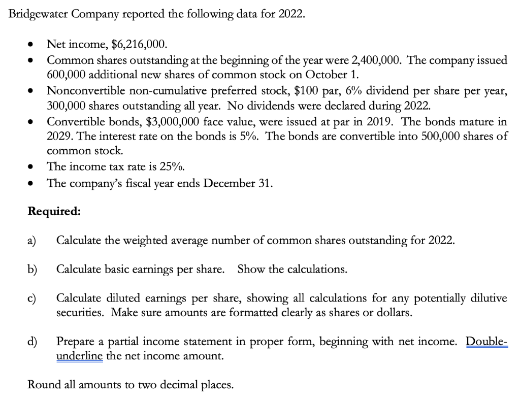 Solved Bridgewater Company reported the following data for