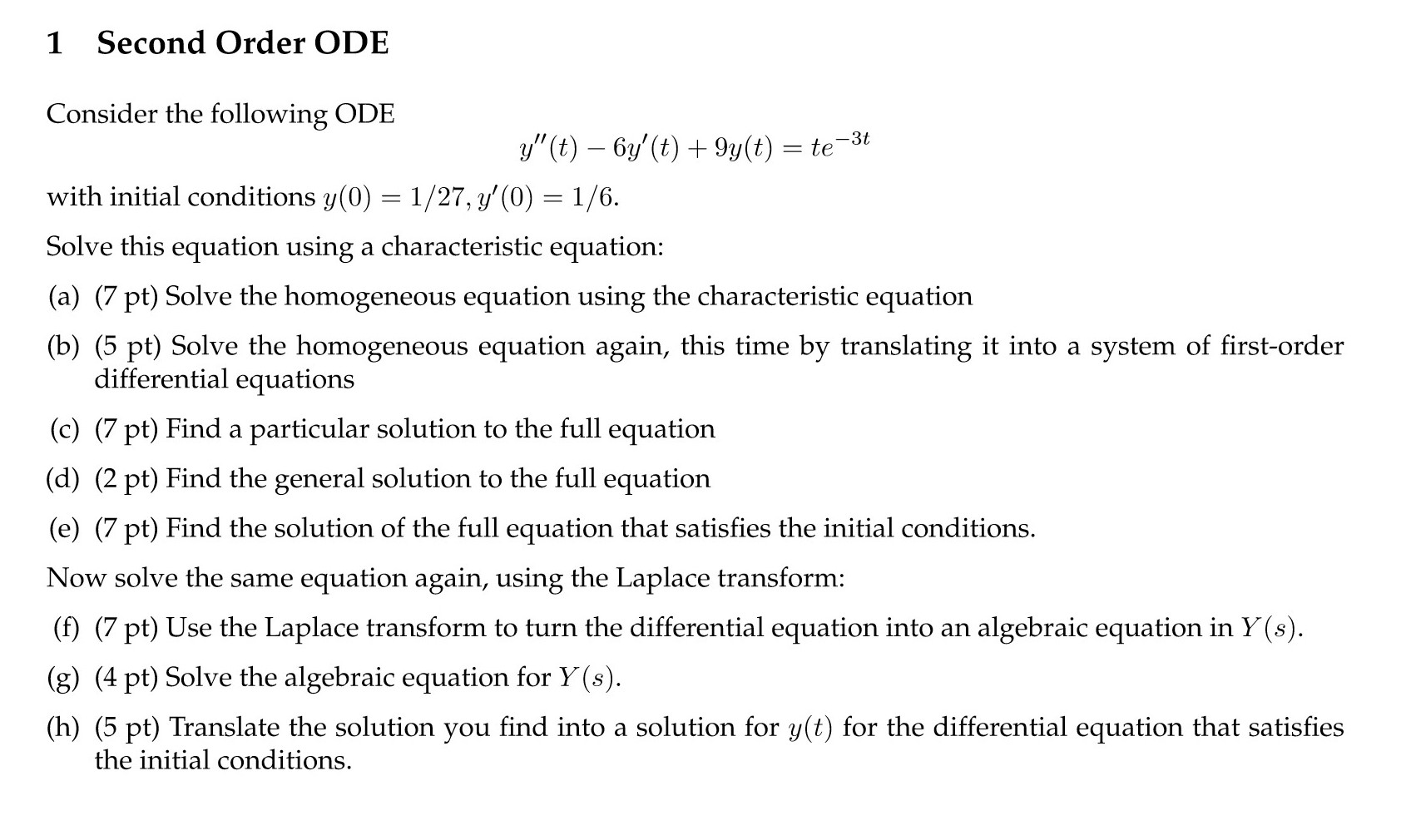 Solved 1 Second Order ODE Consider the following ODE y" (t) | Chegg.com