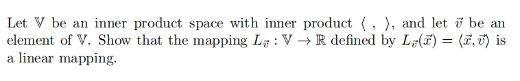 Solved Let V be an inner product space with inner product (, | Chegg.com