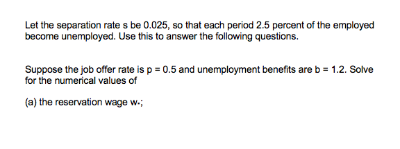 Solved Let the separation rate s be 0.025, so that each | Chegg.com