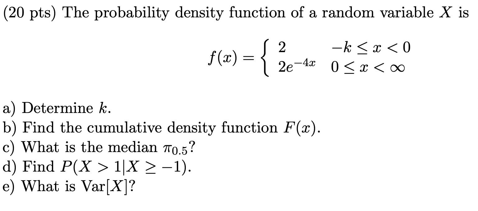 Solved (20 pts) The probability density function of a random | Chegg.com