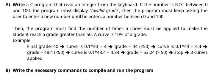 Solved A) Write a C program that read an integer from the | Chegg.com