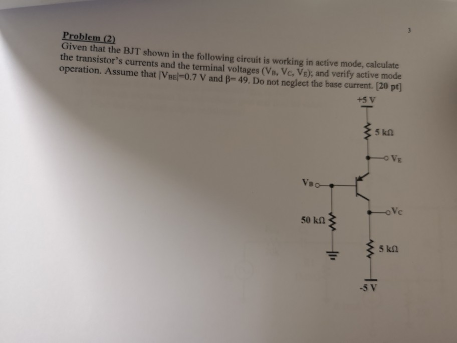 Solved Problem (2) Given that the BJT shown in the following | Chegg.com