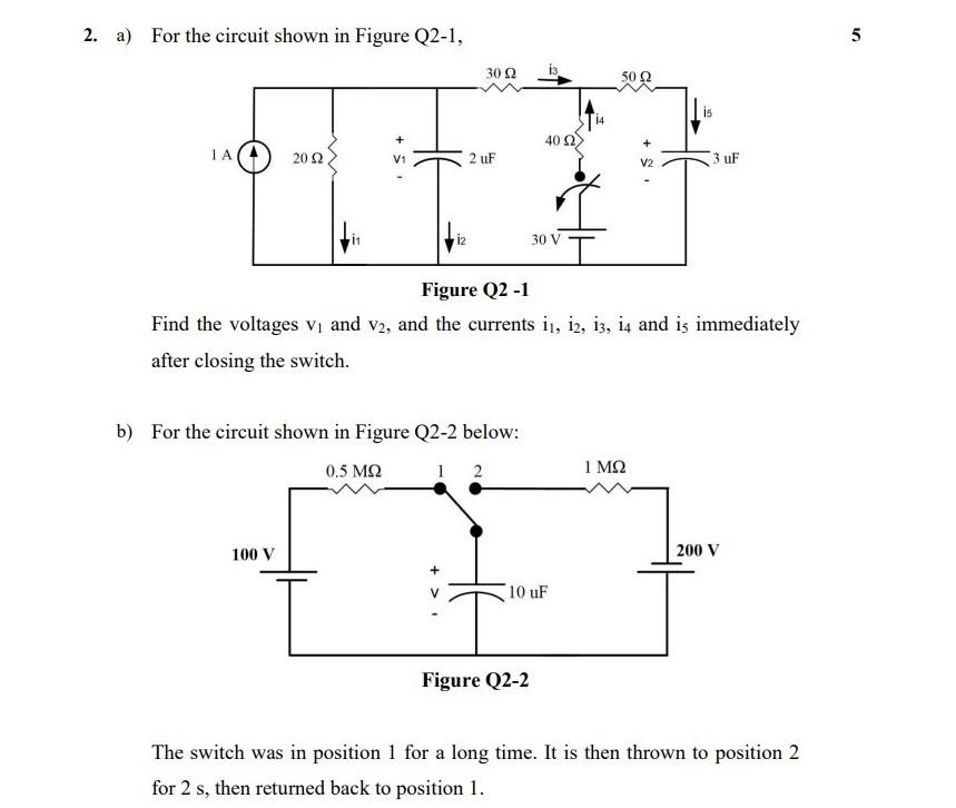 Solved 2. A) For The Circuit Shown In Figure Q2-1, 5 5 30 Ω | Chegg.com